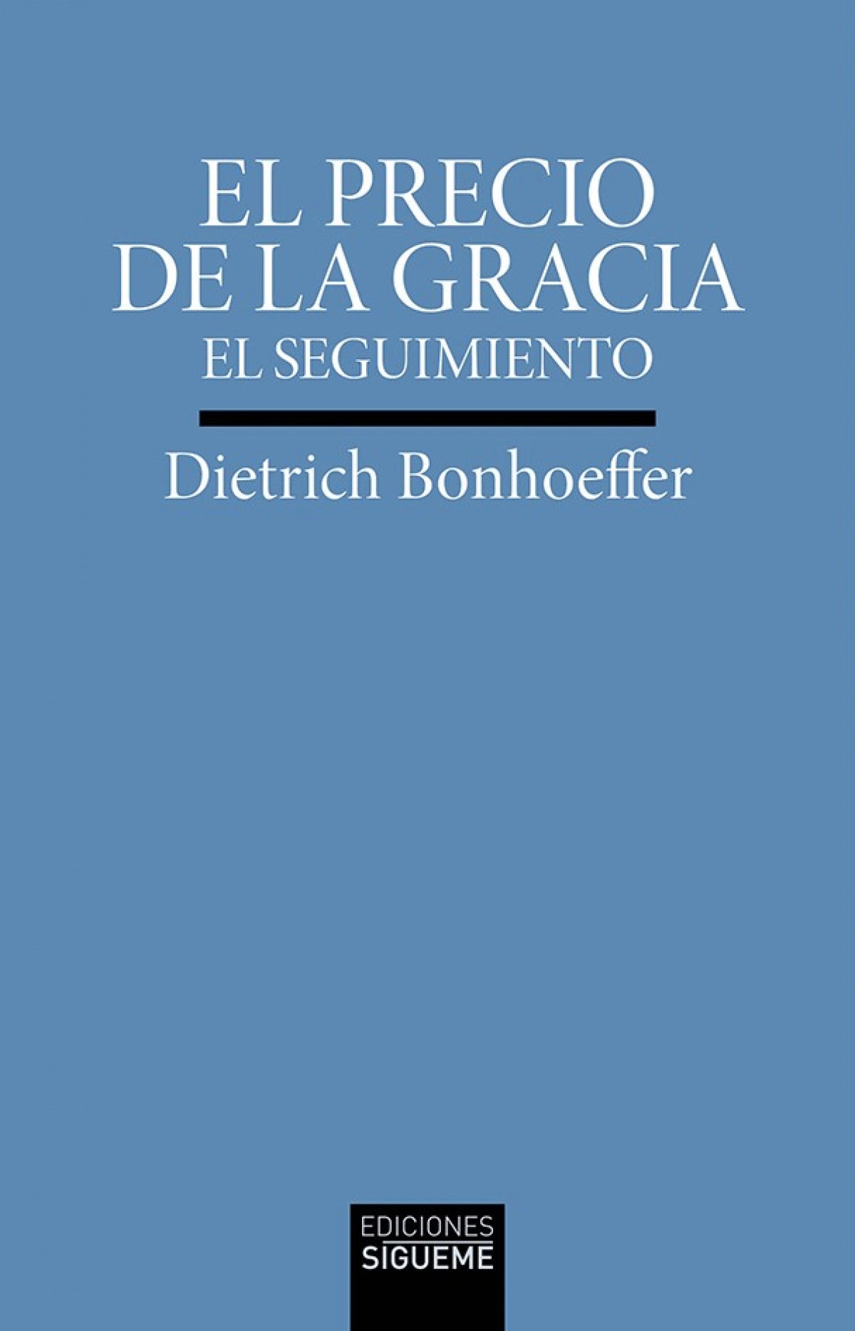 PRECIO DE LA GRACIA, EL