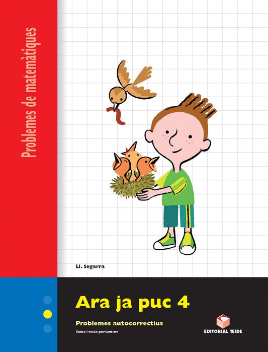 ARA JA PUC 4 (3R-4T PRIM) QUAD.PROBLEMES MATEMAT.