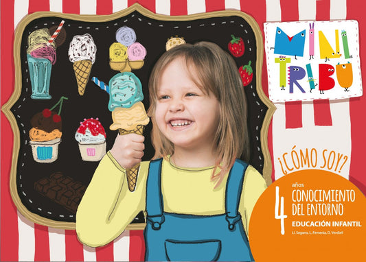 ¿COMO SOY? 4 AÑOS CONOCIMIENTO DEL ENTORNO MINI TRIBU