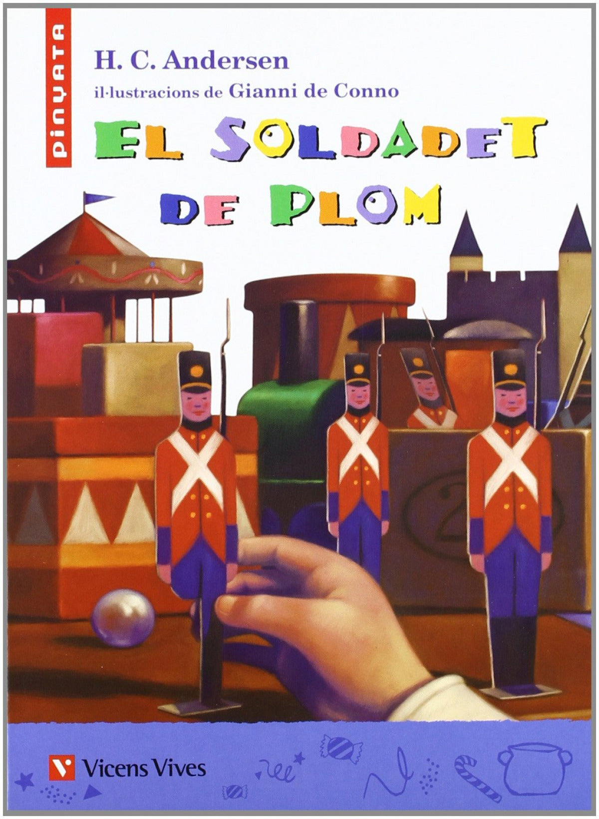 El Soldadet De Plom. Material Auxiliar. Educacio Primaria