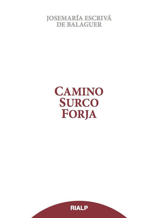 Camino, Surco, Forja (tela sobrecubierta)