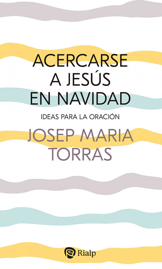 Acercarse a Jesús en Navidad