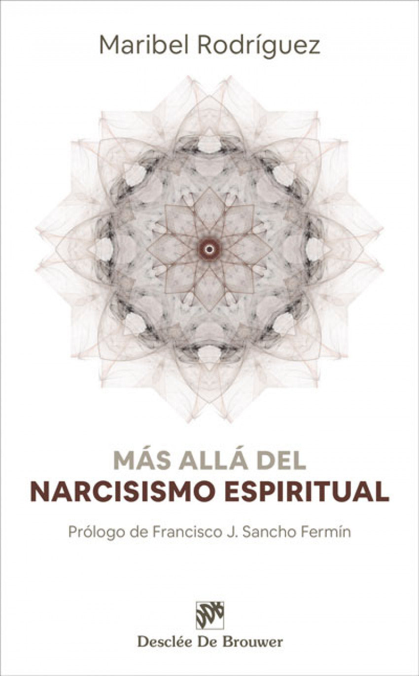 MAS ALLA DEL NARCISISMO ESPIRITUAL