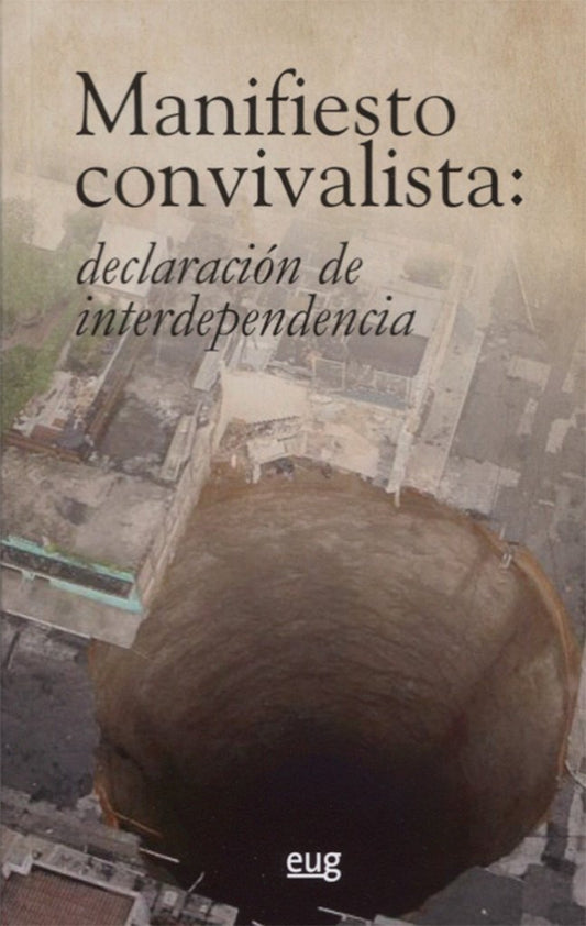 Manifiesto convivalista: declaracion de interdependencia