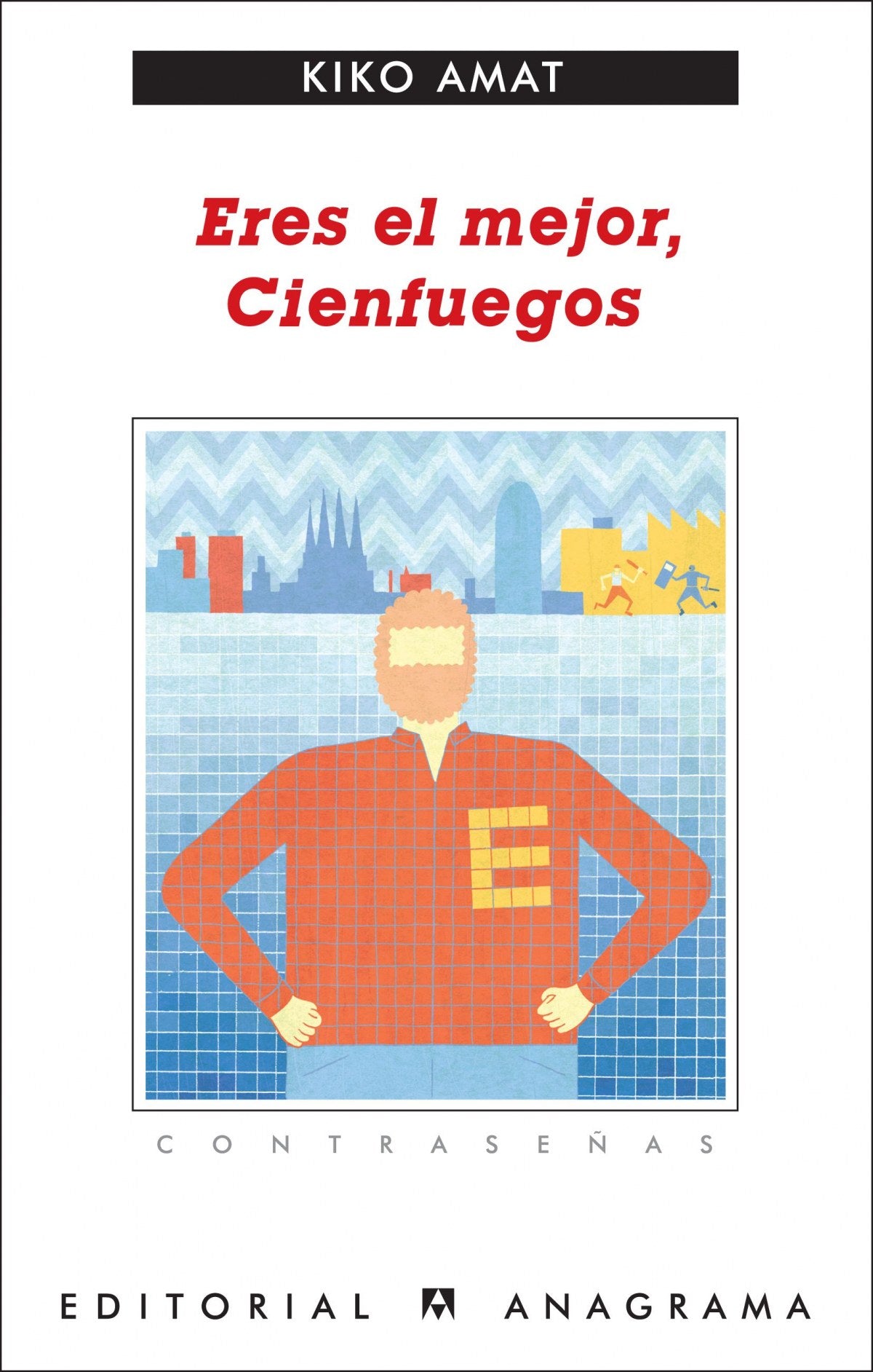 Eres el mejor, cienfuegos