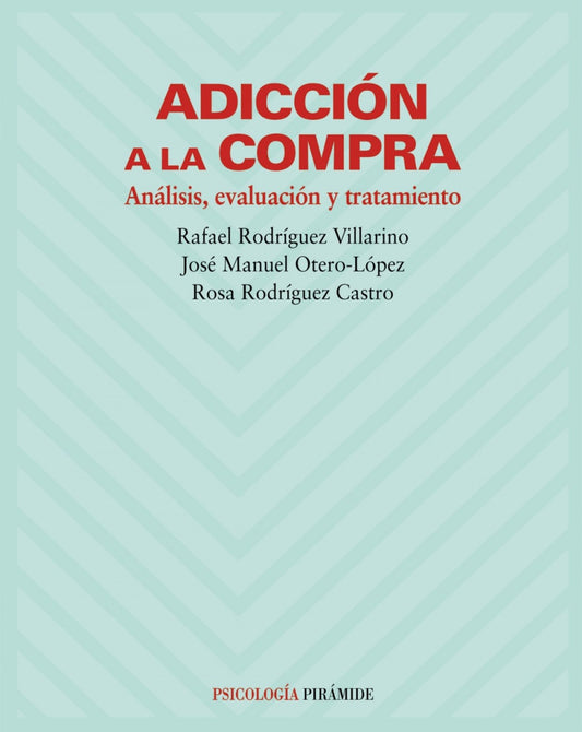 ADICCION A LA COMPRA/PSICOLOGIA