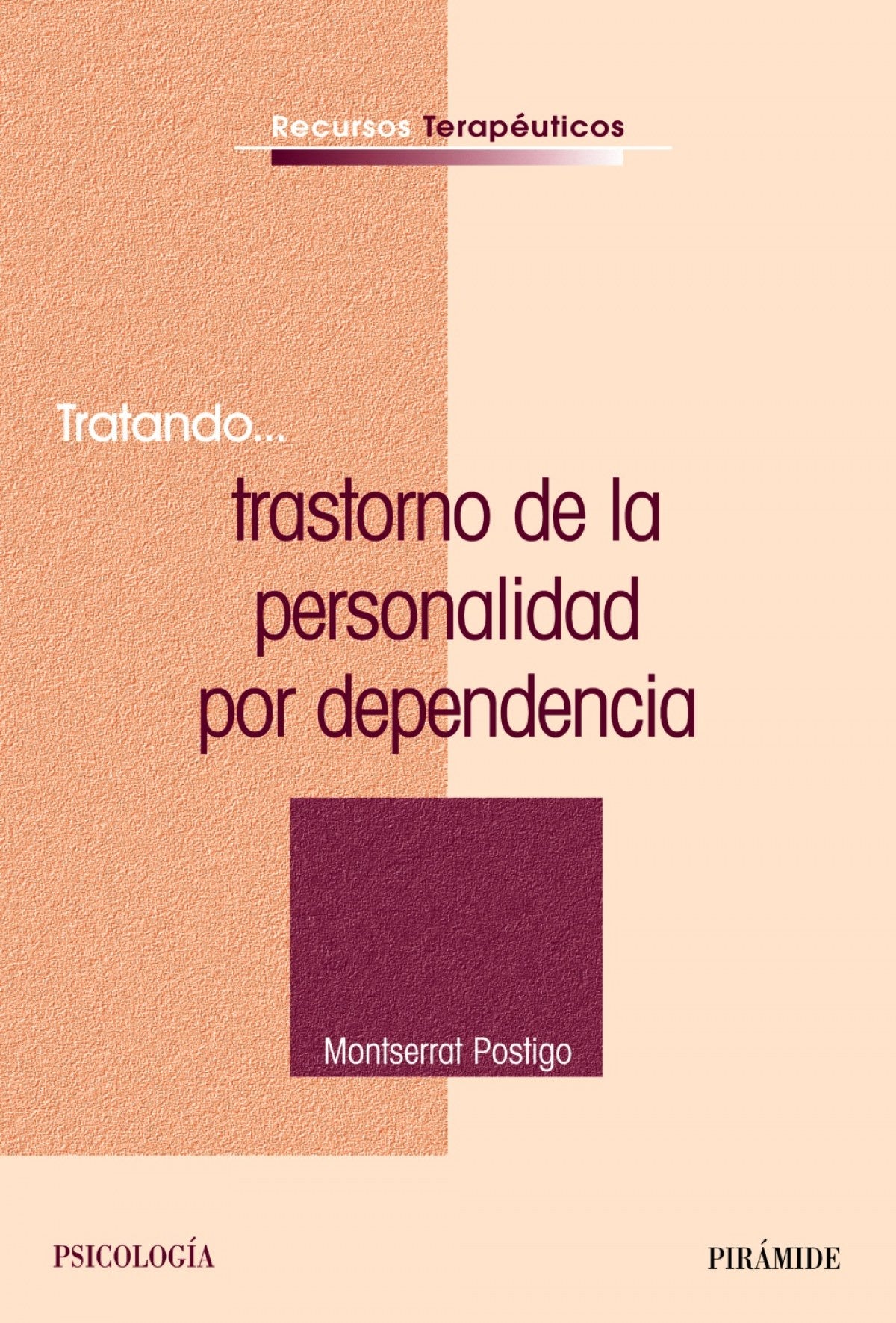 Tratando..trastorno de la personalidad por dependencia