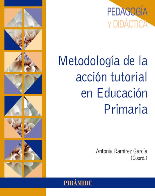 METODOLOGÍA DE LA ACCIÓN TUTORIAL EN EDUCACIÓN PRIMARIA