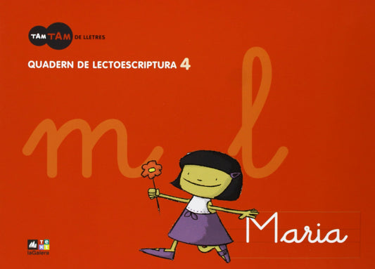 (CAT).(08).(4.5 ANYS) TAM TAM LLETRES.(QUAD. LECTOESCRIPTURA