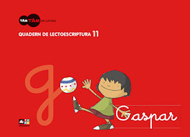 (CAT).(08).(11.5 ANYS) TAM TAM LLETRES.(QUAD. LECTOESCRIPTUR