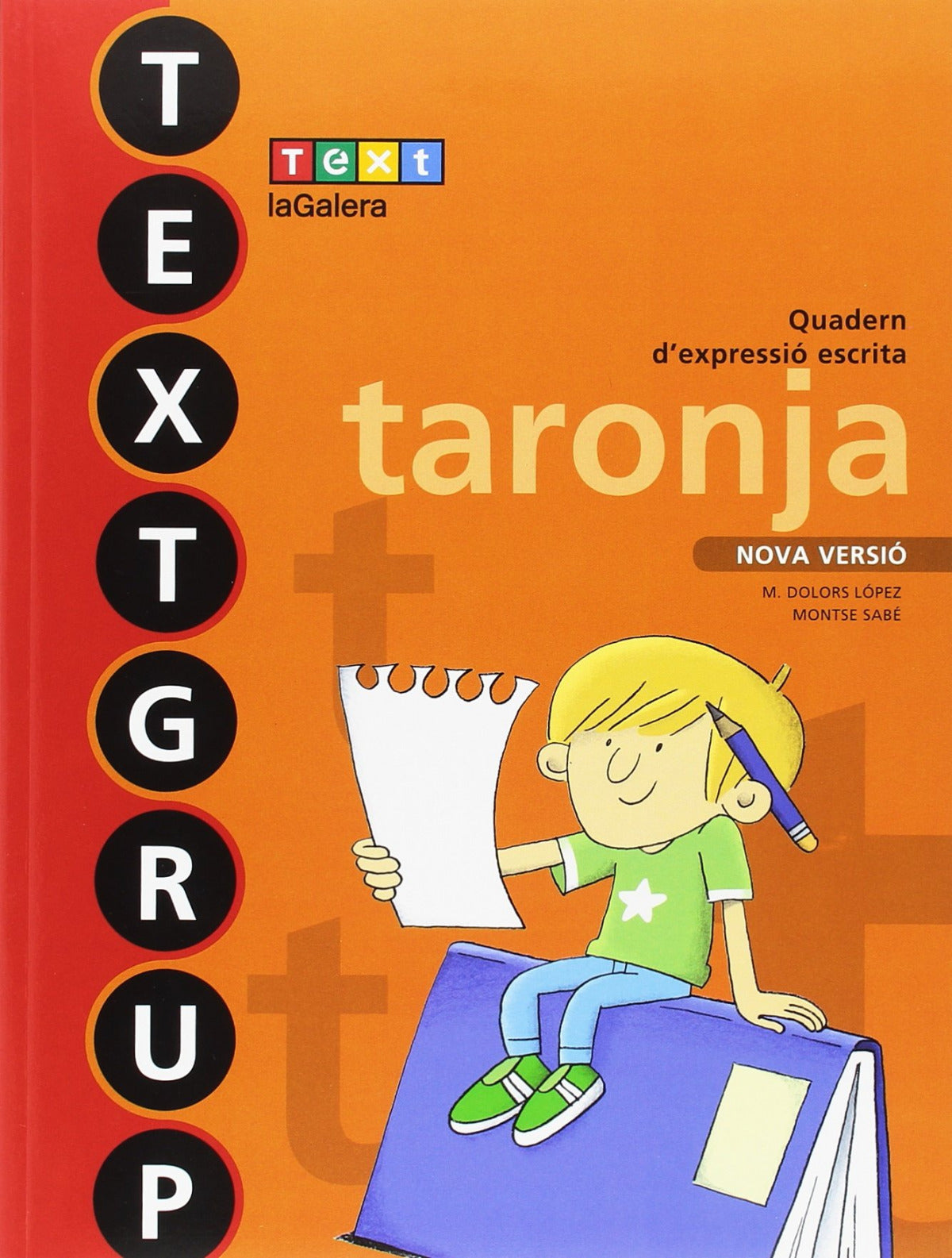 QUAD.EXPRESSIO ESCRITA 1R.PRIM.(TEXTGRUP TARONJA)