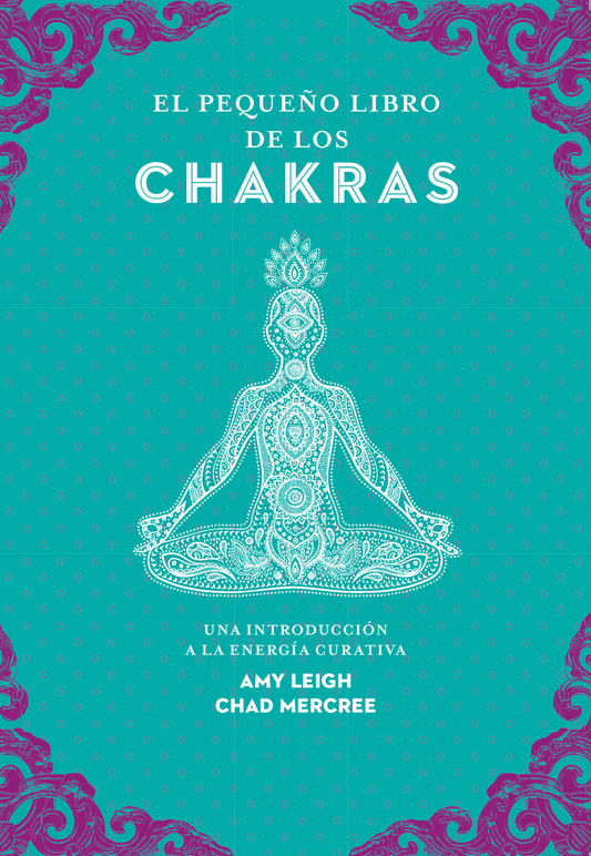 El pequeño libro de los chakras