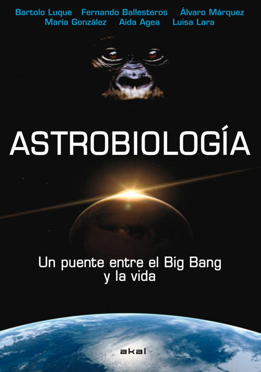 ASTROBIOLOGIA UN PUENTE ENTRE BIG BANG