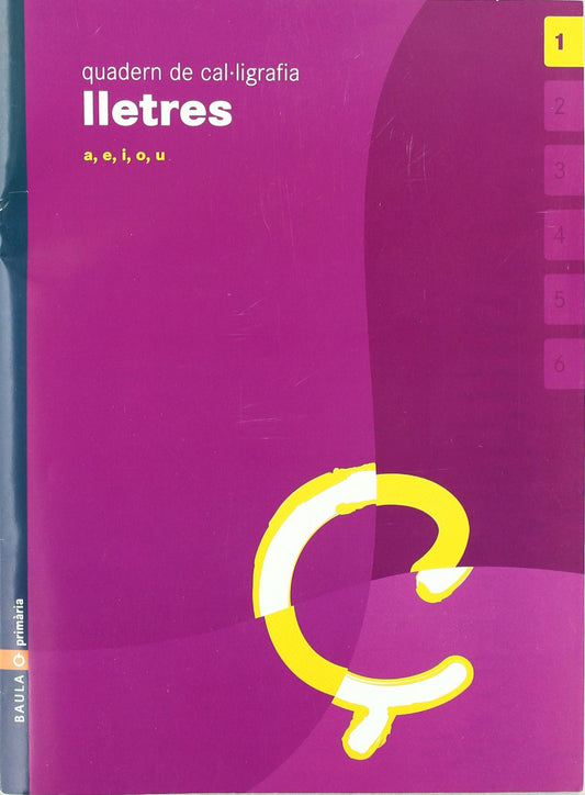 (CAT).(05).1.QUAD.CAL·LIGRAFIA LLETRES (3ANYS)/(A-E-I-O-U)