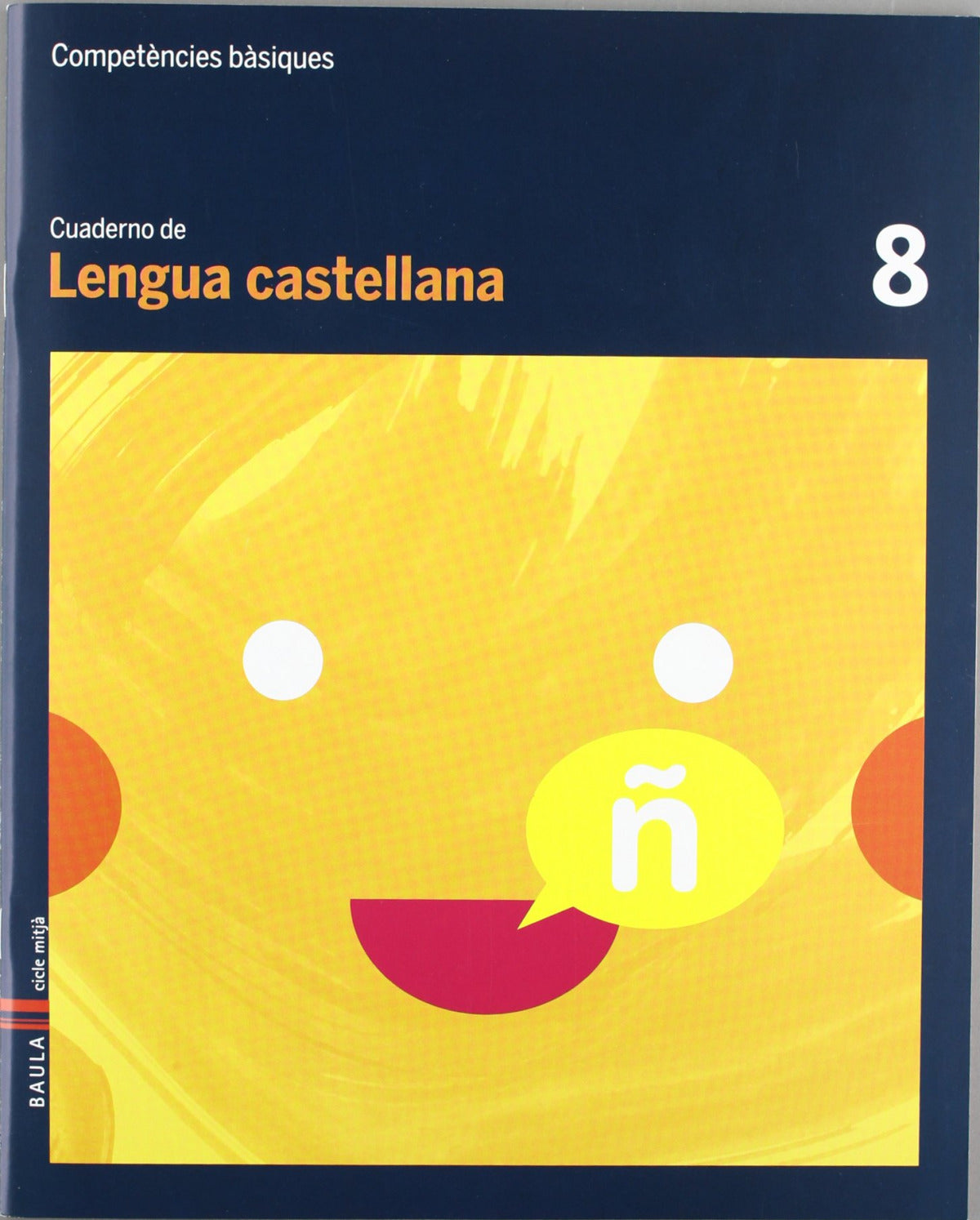 (CAT).(12).8.QUAD.LENGUA CASTELLANA.(3R PRIM.COMP.BASIQUES)
