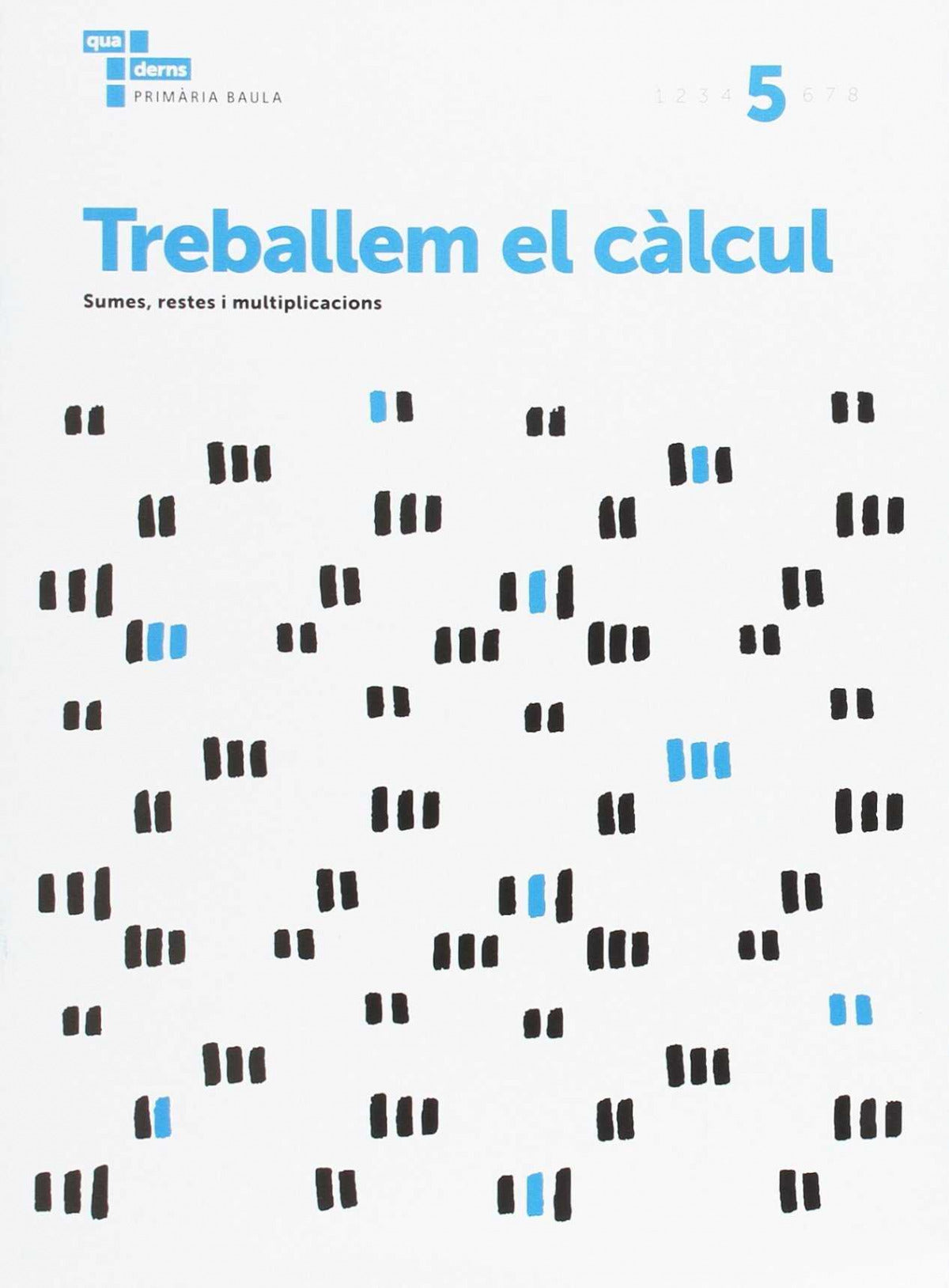 Traballem el calcul 5. Primaria