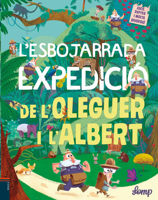 L'ESBOJARRADA EXPEDICIO DE L'OLEGUR I L'ALBERT