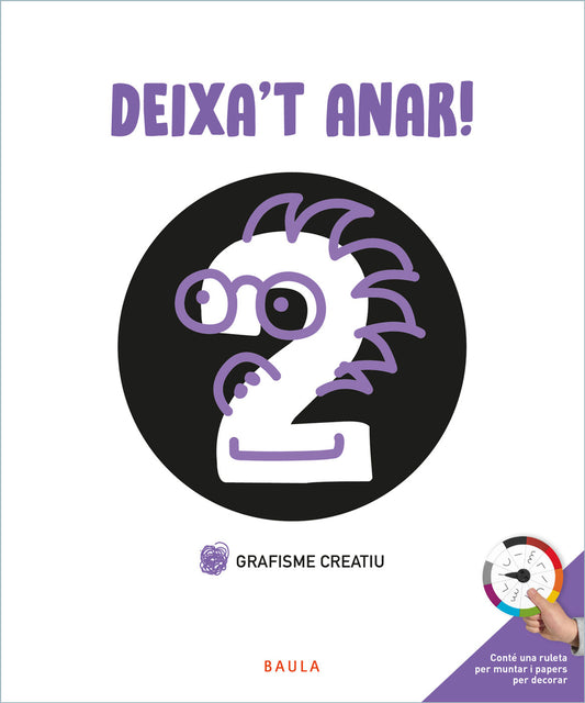 Deixa't anar! Grafisme creatiu 2 Infantil