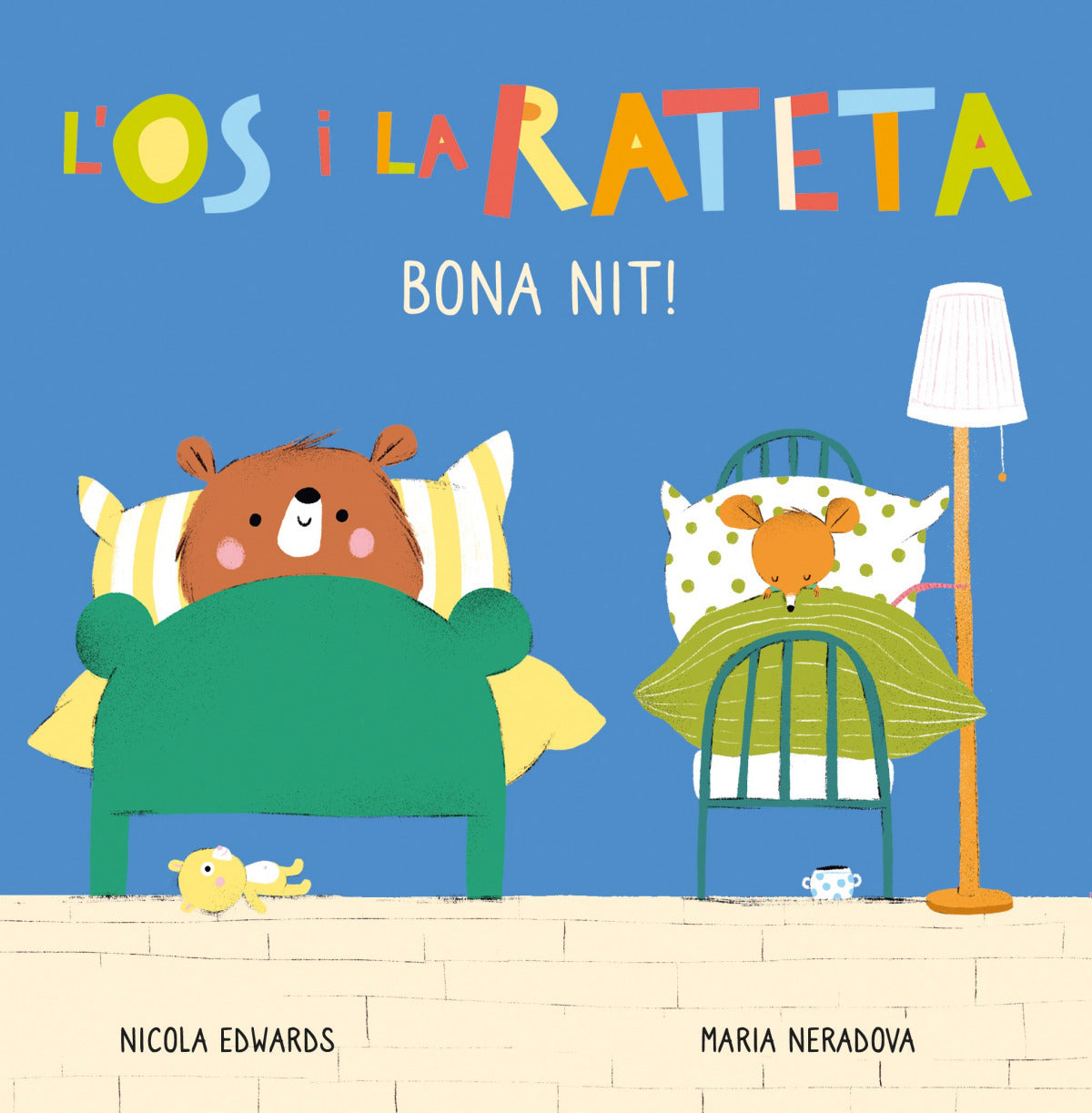Bona nit! (L'Ós i la Rateta. Mans petitones)