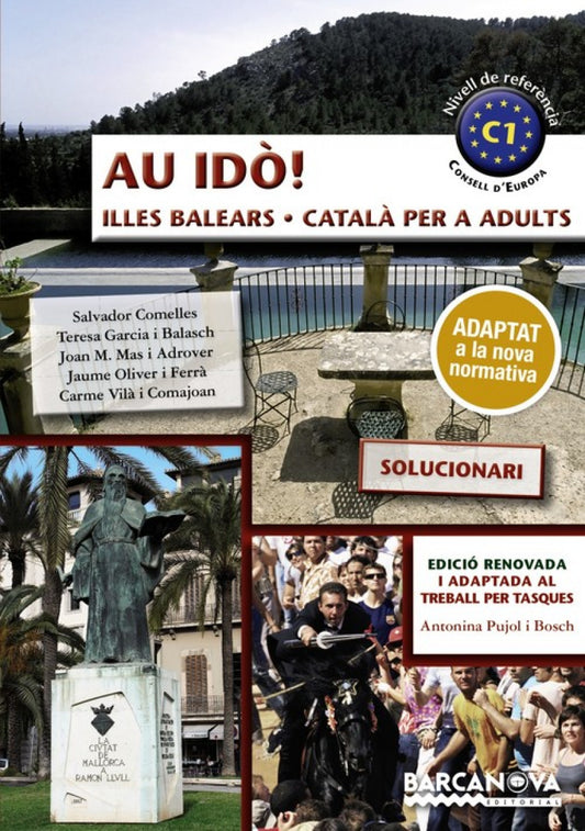 AU IDÓ! SOLUCIONARI CATALÀ PER A ADULTS C1 ILLES BALEARS
