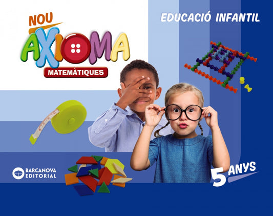 MATEMÀTIQUES 5 ANYS. PROJECTE NOU AXIOMA. CATALUNYA 2019