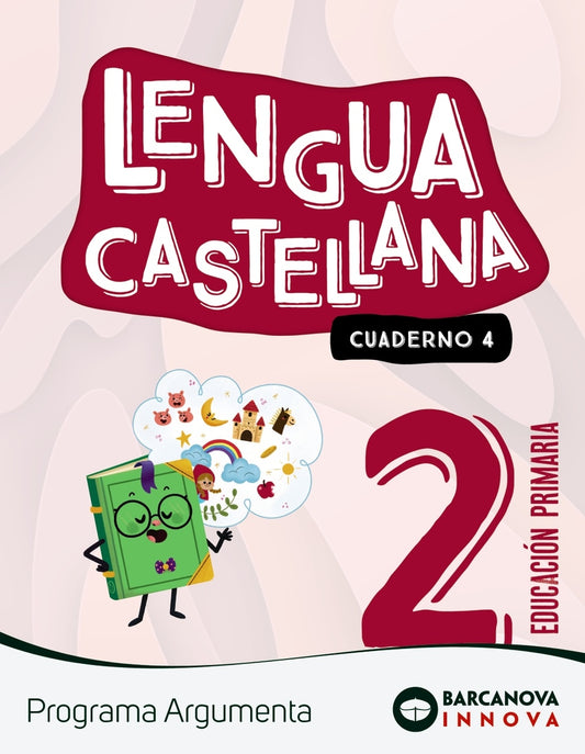 Argumenta 2. Lengua castellana. Cuaderno 4