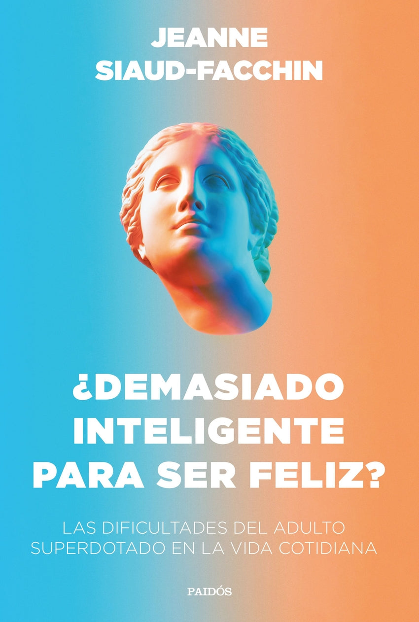 ¿Demasiado inteligente para ser feliz?