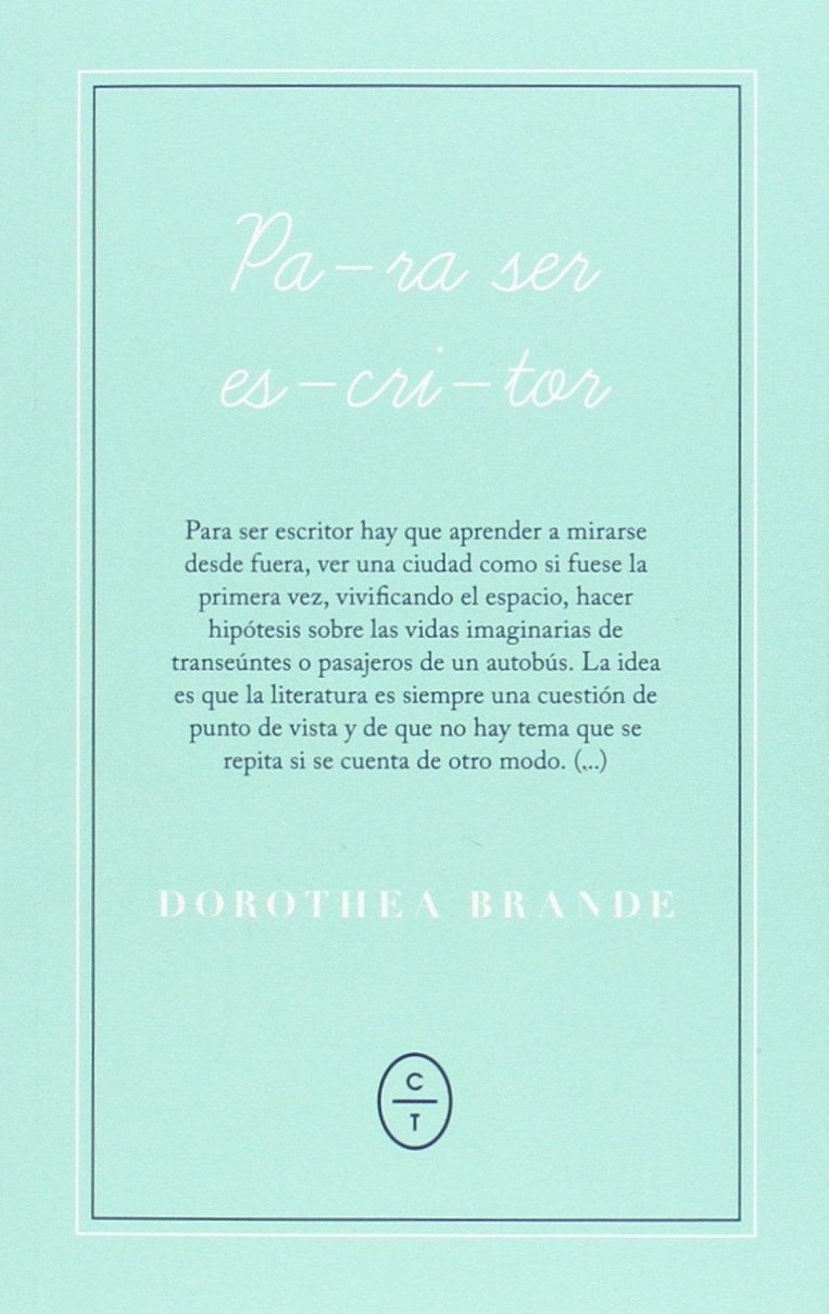 Para ser escritor