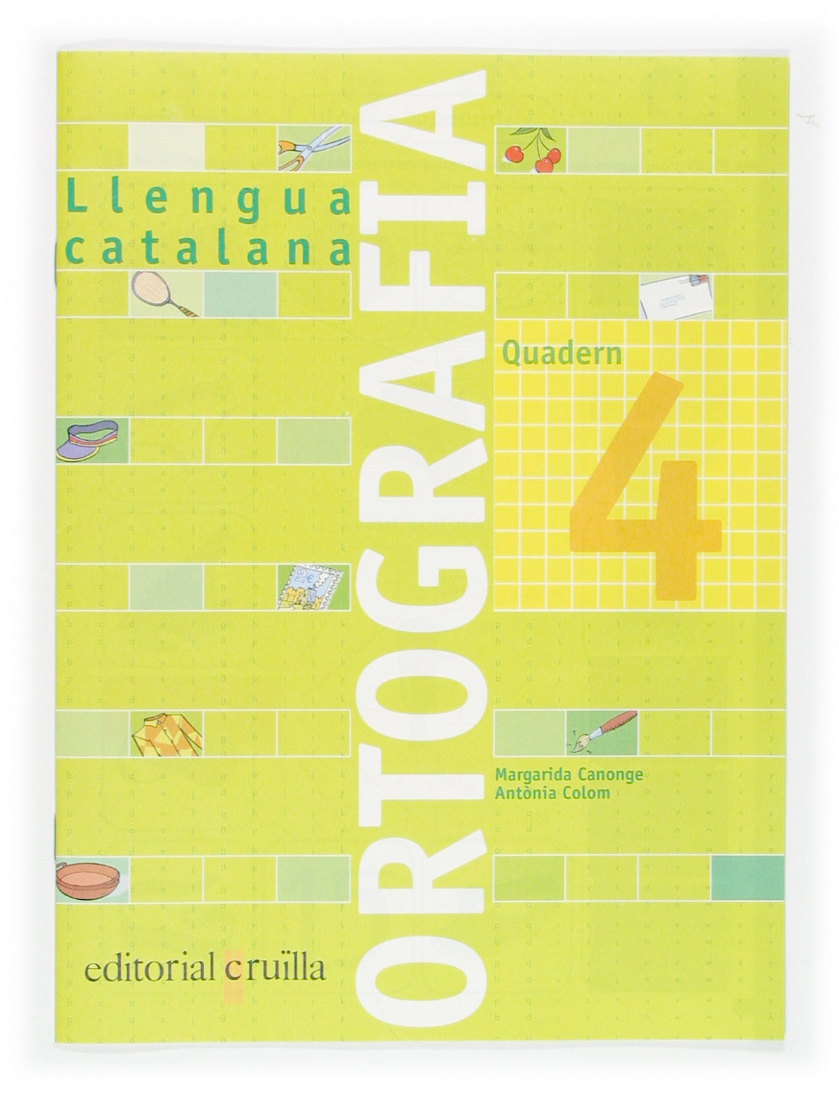 Llengua catalana. Ortografia. Quadern 4