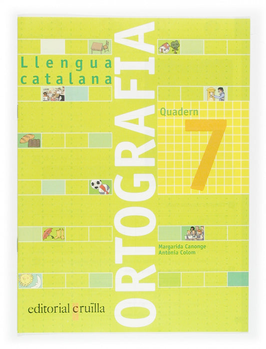 Llengua catalana. Ortografia. Quadern 7