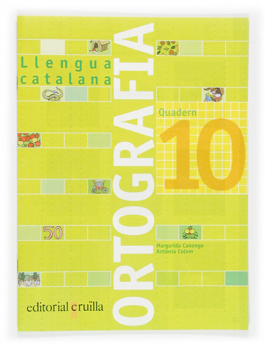 Llengua catalana. Ortografia. Quadern 10