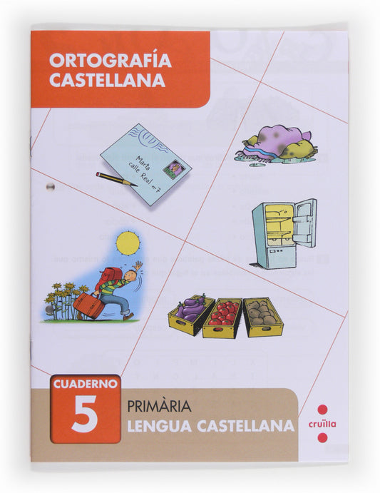 Ortografía castellana 5. Primària