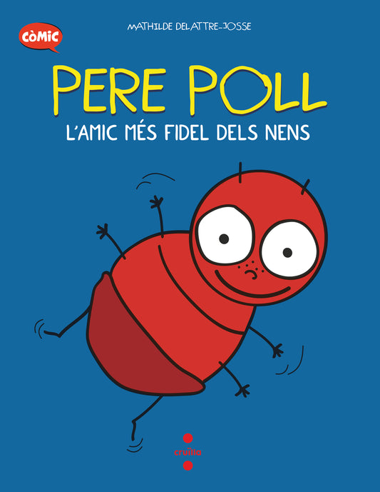 C- Pere Poll, l'amic més fidel dels nens