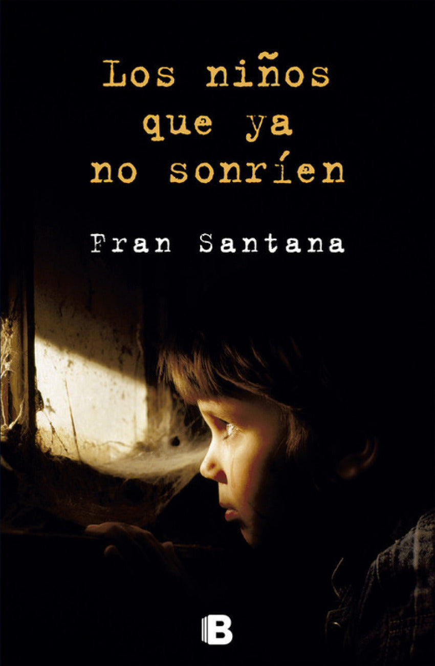 Los niños que ya no sonrien