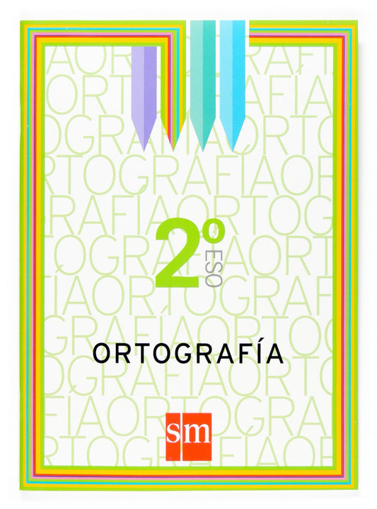 Ortografía 2ºESO. Cuadernos de lengua