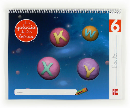 LECTOESCRITURA PAUTA 5 AÑOS NIVEL 6 GALAXIA DE LAS LETRAS