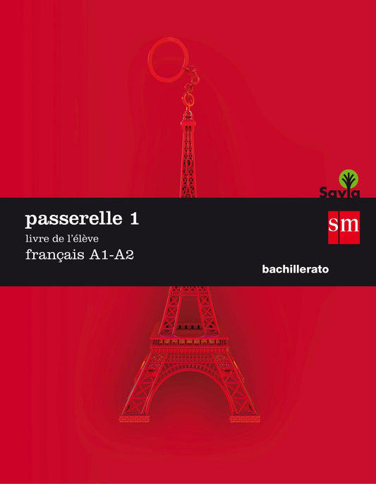Passerelle francés 1 Bachillerato Livre de l'élève 2017
