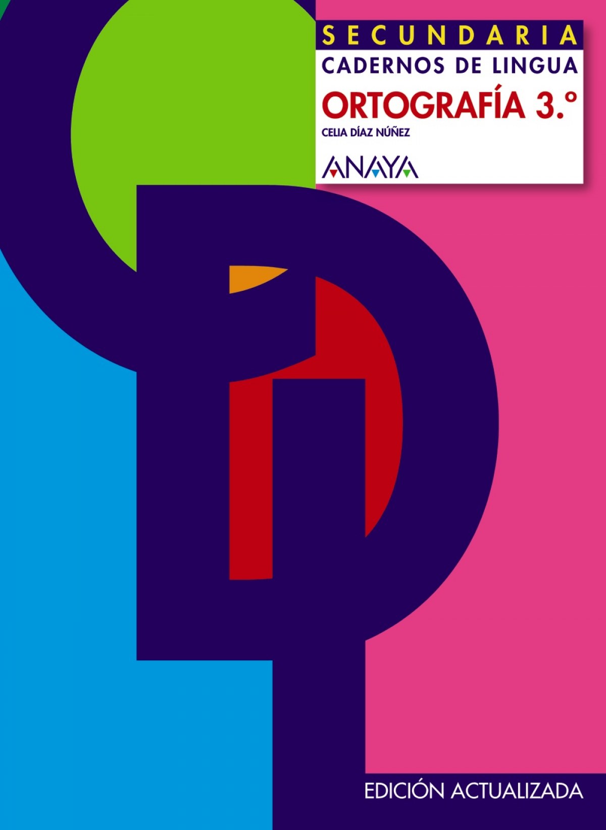 CADERNO ORTOGRAFIA 3º.ESO (LINGUA GALEGA)