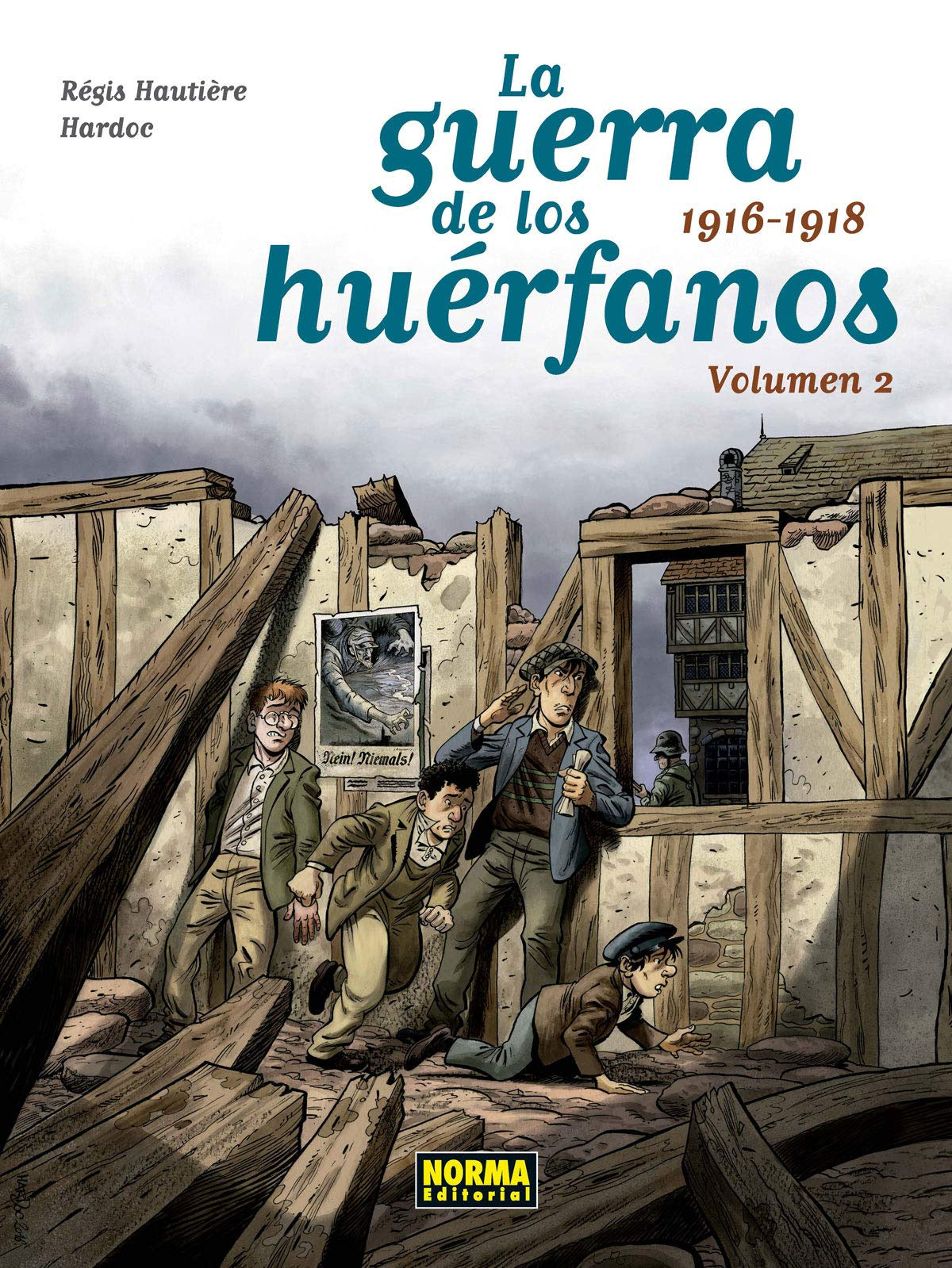 LA GUERRA DE LOS HUERFANOS 1916-1918