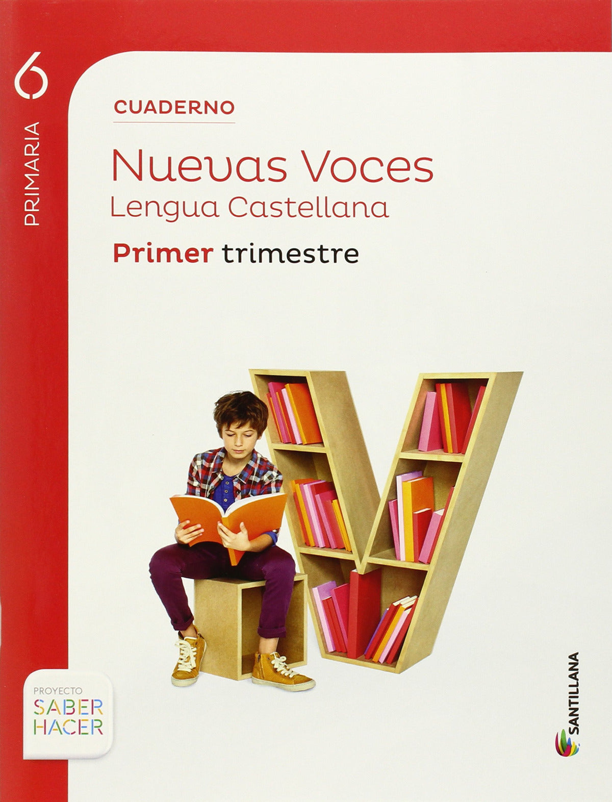 CUADERNO LENGUA NUEVAS VOCES 6PRIMARIA PRIMER TRIMESTRE