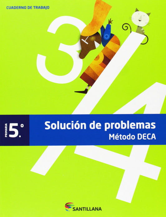 RESOLUCION PROBLEMAS 5 EP METODO DECA 2013