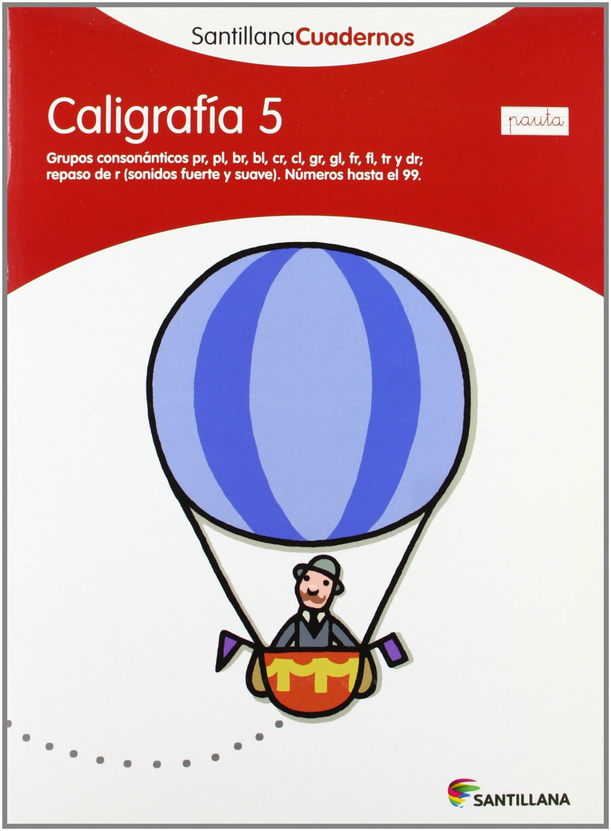 Caligrafía, 5 Educación Primaria (pauta). Cuaderno