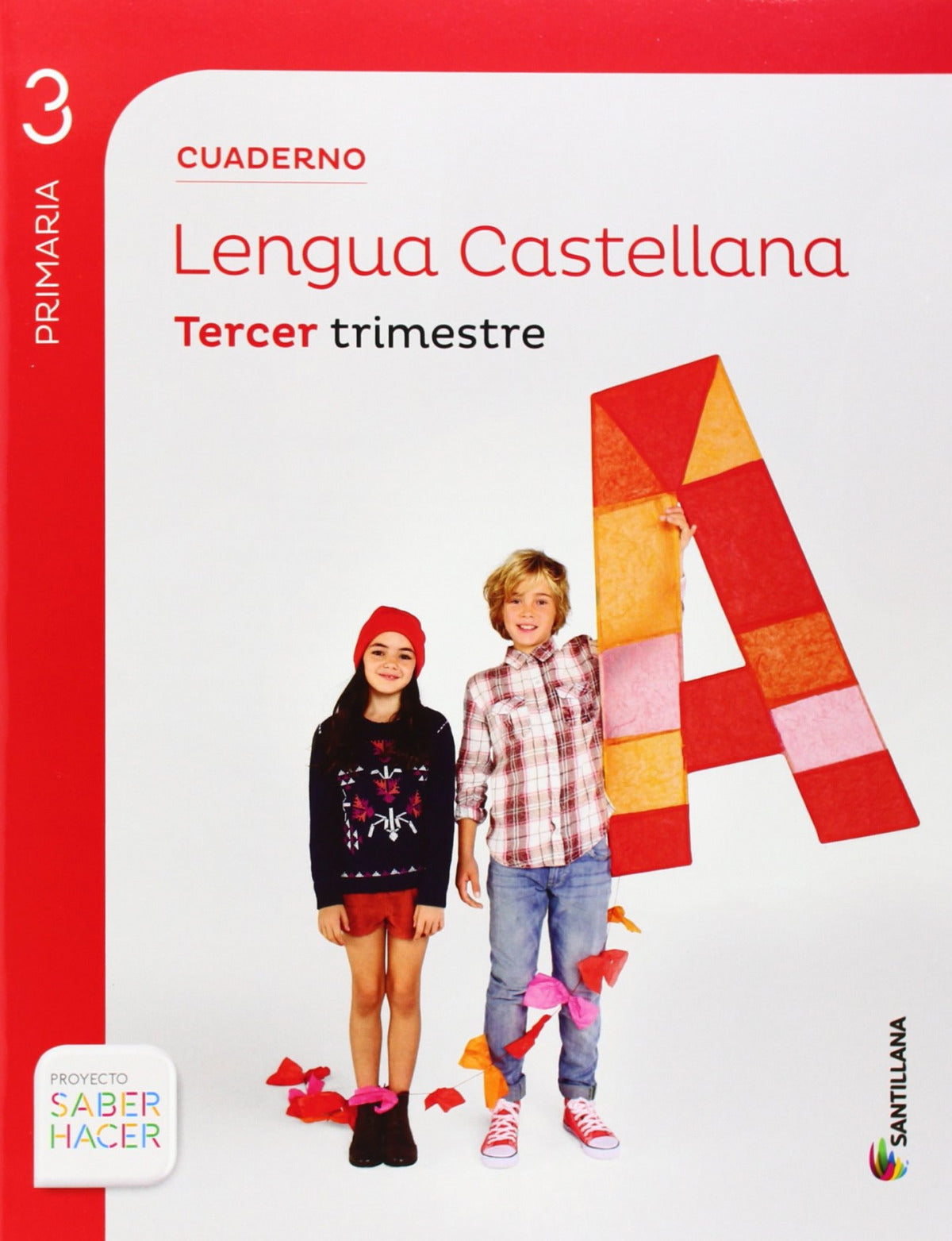 Cuaderno lengua 3-3ºprimaria. Saber hacer