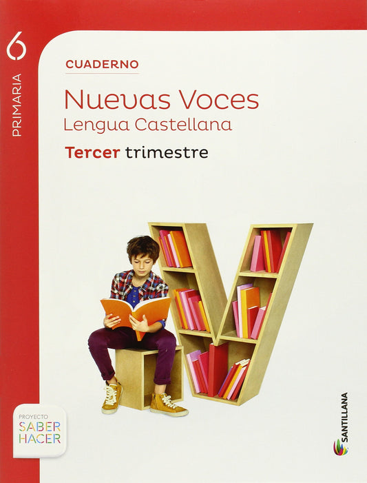 CUADERNO LENGUA NUEVAS VOCES 6PRIMARIA TERCER TRIMESTRE