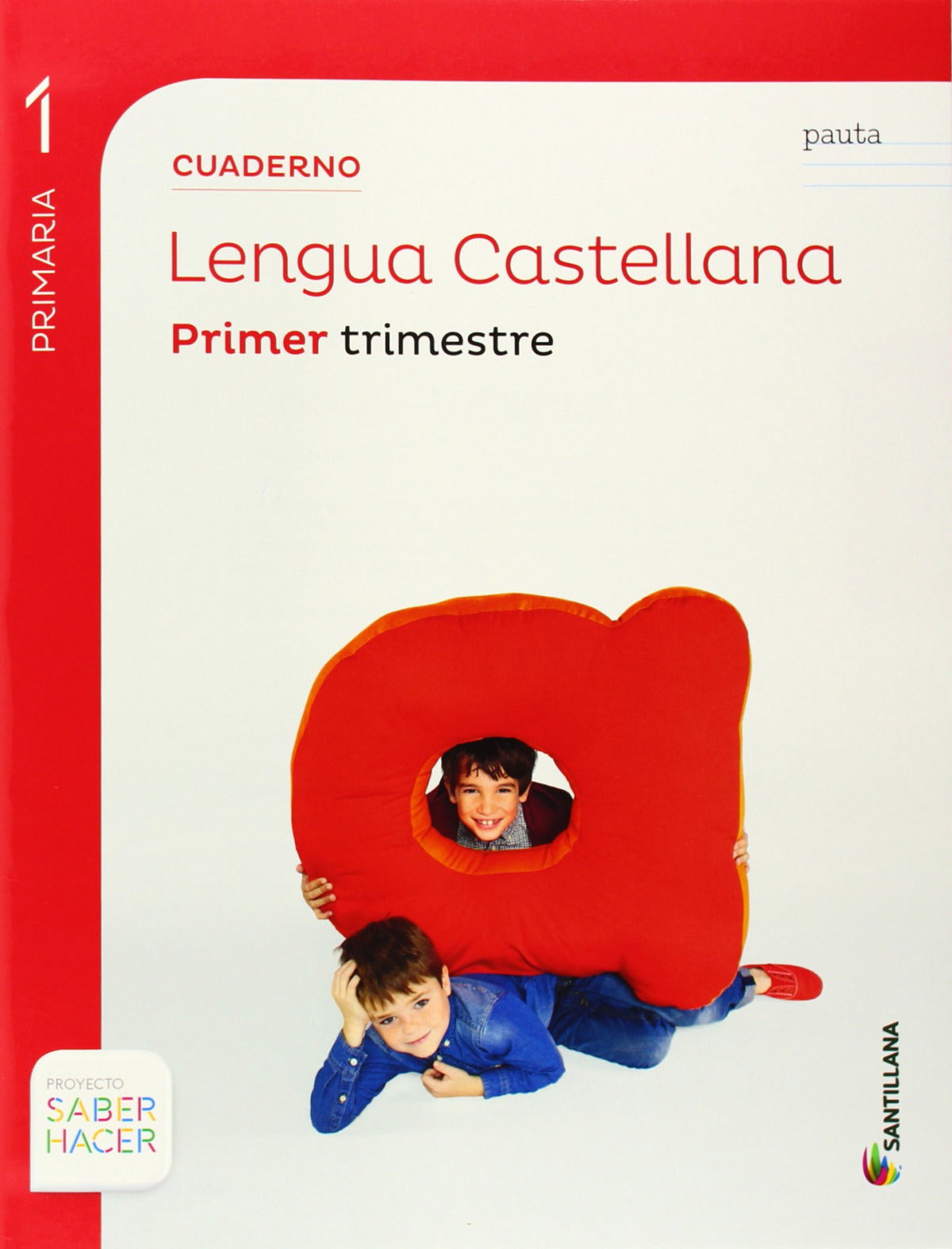 Cuaderno lengua 1-1ºprim.pauta (saber hacer)