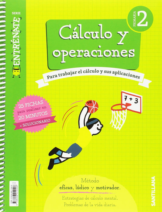 CUADERNO CÁLCULO 2ºPRIMARIA. ENTRÉNATE