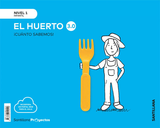 NIVEL 1 EL HUERTO CUANTO SABEMOS 3.0 ED2019