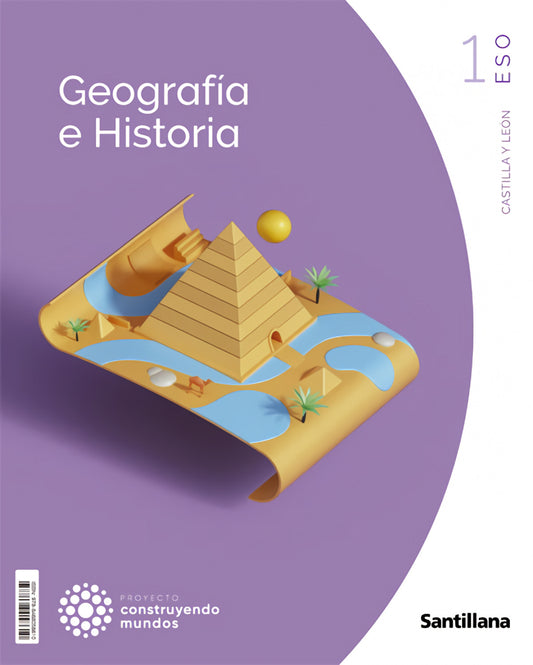 GEOGRAFÍA E HISTORIA 1ºESO. CONSTRUYENDO MUNDOS. CASTILLA LEÓN 2023
