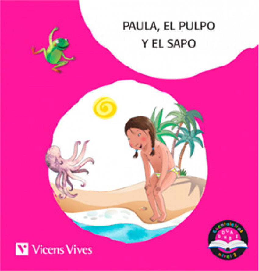PAULA EL PULPO Y EL SAPO H L M P S T VOCALES Y LETRA PALO CUENTALETRAS NIVEL 2