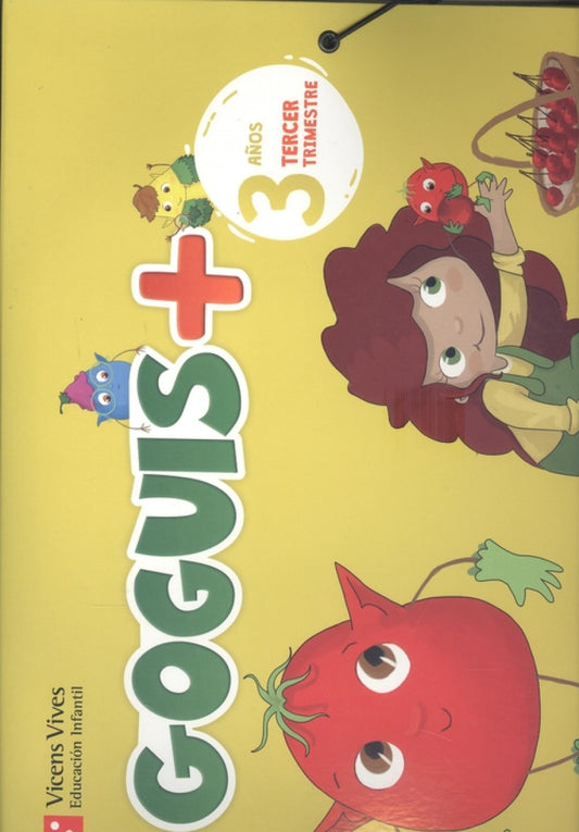 PROYECTO INFANTIL GOGUIS+ 3 AÑOS 3 TRIMESTRE